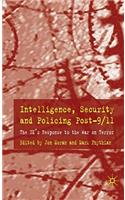 Intelligence, Security and Policing Post-9/11