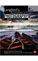 Langford's Advanced Photography: The guide for aspiring photographers (The Langford Series)