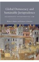 Global Democracy and Sustainable Jurisprudence