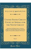 United States Circuit Court of Appeals for the Ninth Circuit, Vol. 3: Alaska Juneau Gold Mining Company, a Corporation, Appellant, vs. Ebner Gold Mining Company, a Corporation, the Alaska-Ebner Gold Mines Company, a Corporation, Et Al, Appellees; T: Alaska Juneau Gold Mining Company, a Corporation, Appellant, vs. Ebner Gold Mining Company, a Corporation, the Alaska-Ebner Gold Mines Company, a Co