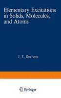 Elementary Excitations in Solids, Molecules and Atoms
