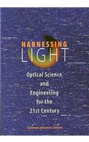 Harnessing Light: Optical Science and Engineering for the 21st Century