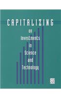 Capitalizing on Investments in Science and Technology
