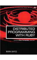Distributed Programming with Ruby, Portable Documents: (Addison-Wesley Professional Ruby Series)
