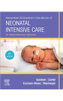 Merenstein & Gardner's Handbook of Neonatal Intensive Care - E-Book