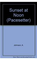 Pacesetters;Sunset At Noon