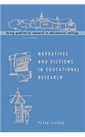 Narratives and Fictions in Educational Research