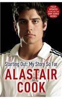 Alastair Cook: Starting Out - My Story So Far