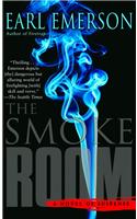 The Smoke Room: A Novel Of Suspense