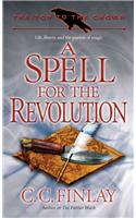 Spell for the Revolution