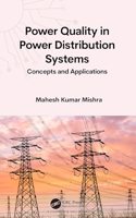 Power Quality in Power Distribution Systems: Concepts and Applications