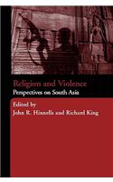 Religion and Violence in South Asia