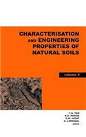 Characterisation and Engineering Properties of Natural Soils, Two Volume Set