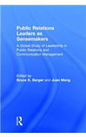 Public Relations Leaders as Sensemakers