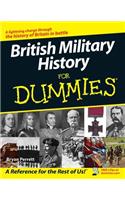 British Military History For Dummies