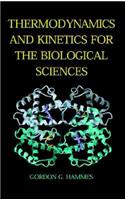 Thermodynamics and Kinetics for the Biological Sciences