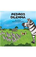 Pedro's Dilemma