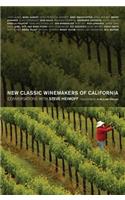 New Classic Winemakers of California