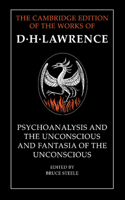 'Psychoanalysis and the Unconscious' and 'Fantasia of the Unconscious'