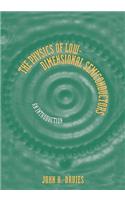 Physics of Low-Dimensional Semiconductors