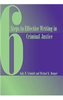 Custom Enrichment Module: Six Steps to Effective Writing in Criminal Justice