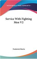 Service With Fighting Men V2