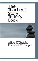 The Teachers' Story Teller's Book