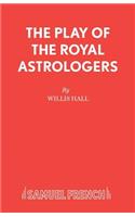The Play of the Royal Astrologers