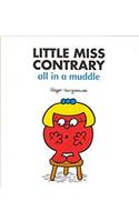 Little Miss Contrary, All in a Muddle