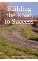 Building the Road to Success