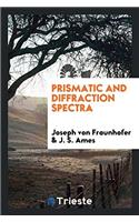 Prismatic and Diffraction Spectra
