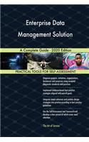 Enterprise Data Management Solution A Complete Guide - 2020 Edition