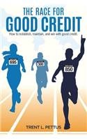 Race for Good Credit