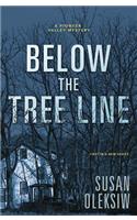 Below the Tree Line: A Pioneer Valley Mystery. Book 1