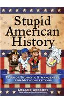 Stupid American History