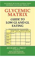 Glycemic Matrix Guide to Low GI and Gl Eating