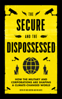 The Secure and the Dispossessed