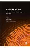 After the Cold War: Domestic Factors and U.S.-China Relations