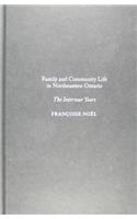 Family and Community Life in Northeastern Ontario
