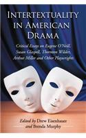 Intertextuality in American Drama