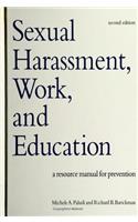 Sexual Harassment, Work, and Education