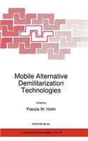 Mobile Alternative Demilitarization Technologies