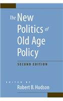 The New Politics of Old Age Policy