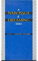 Narcissus Dreaming: Poems