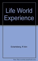 Life World Experience