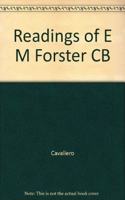 Readings of E M Forster CB