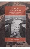 Judging 'Privileged' Jews
