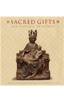 Sacred Gifts and Worldly Treasures