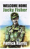 Welcome Home, Jacky Fisher