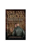 Love Lives Here, Too